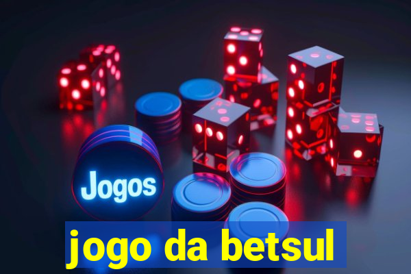 jogo da betsul